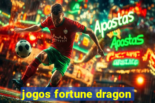 jogos fortune dragon